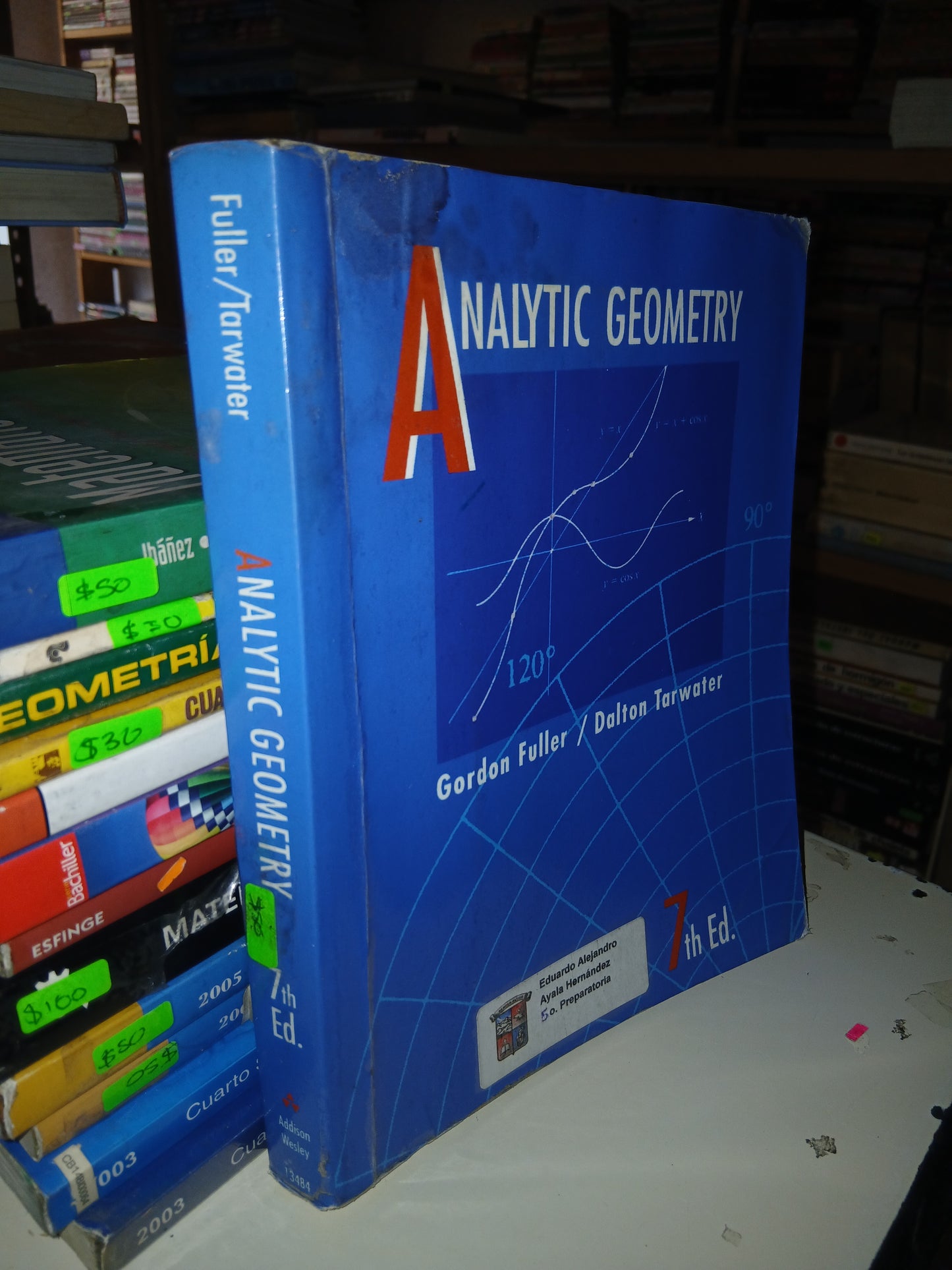 ANALYTIC GEOMETRY POR GORDON FULLER Y DALTON TARWATER USADO GEOMETRÍA LITERARIO 207
