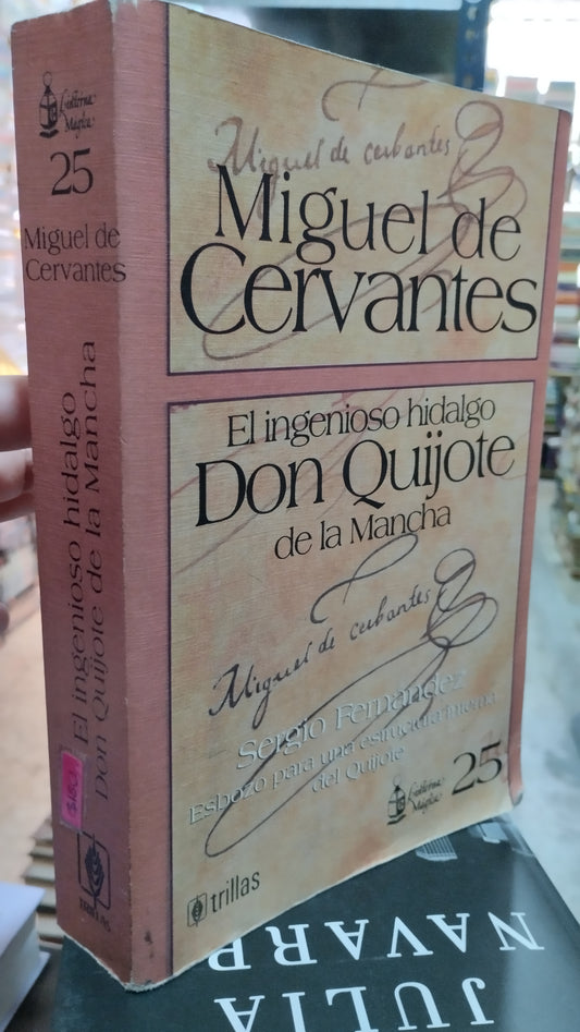 EL INGENIOSO HIDALGO DON QUIJOTE DE LA MANCHA POR MIGUEL DE CERVANTES LIBRO USADO NOVELAS ALDAMA