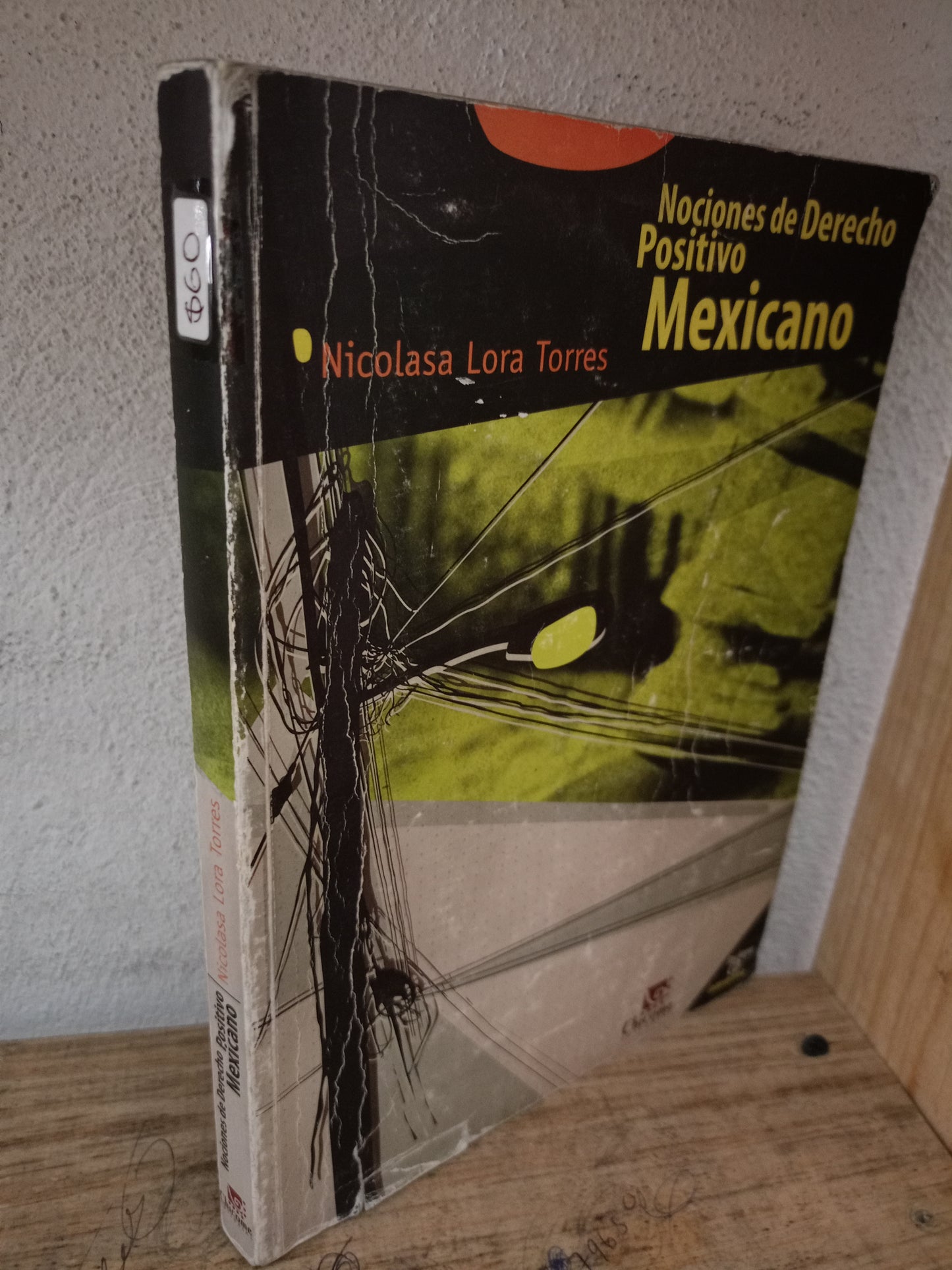 NOCIONES DE DERECHO POSITIVO MEXICANO POR NICOLASA LORA TORRES USADO DERECHO LITERARIO 305