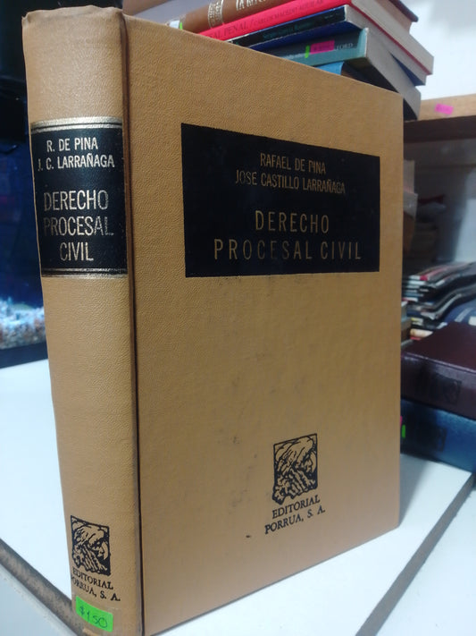 DERECHO PROCESAL CIVIL POR RAFAEL DE PIÑA Y JOSE CASTILLO LARRAÑAGA USADO DERECHO JUAREZ