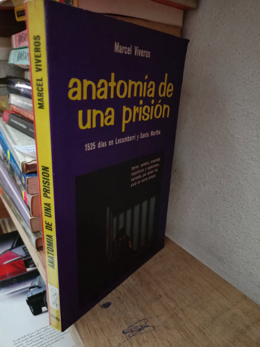 ANATOMÍA DE UNA PRISION POR MARCEL VIVEROS USADO POLÍTICA LITERARIO 305