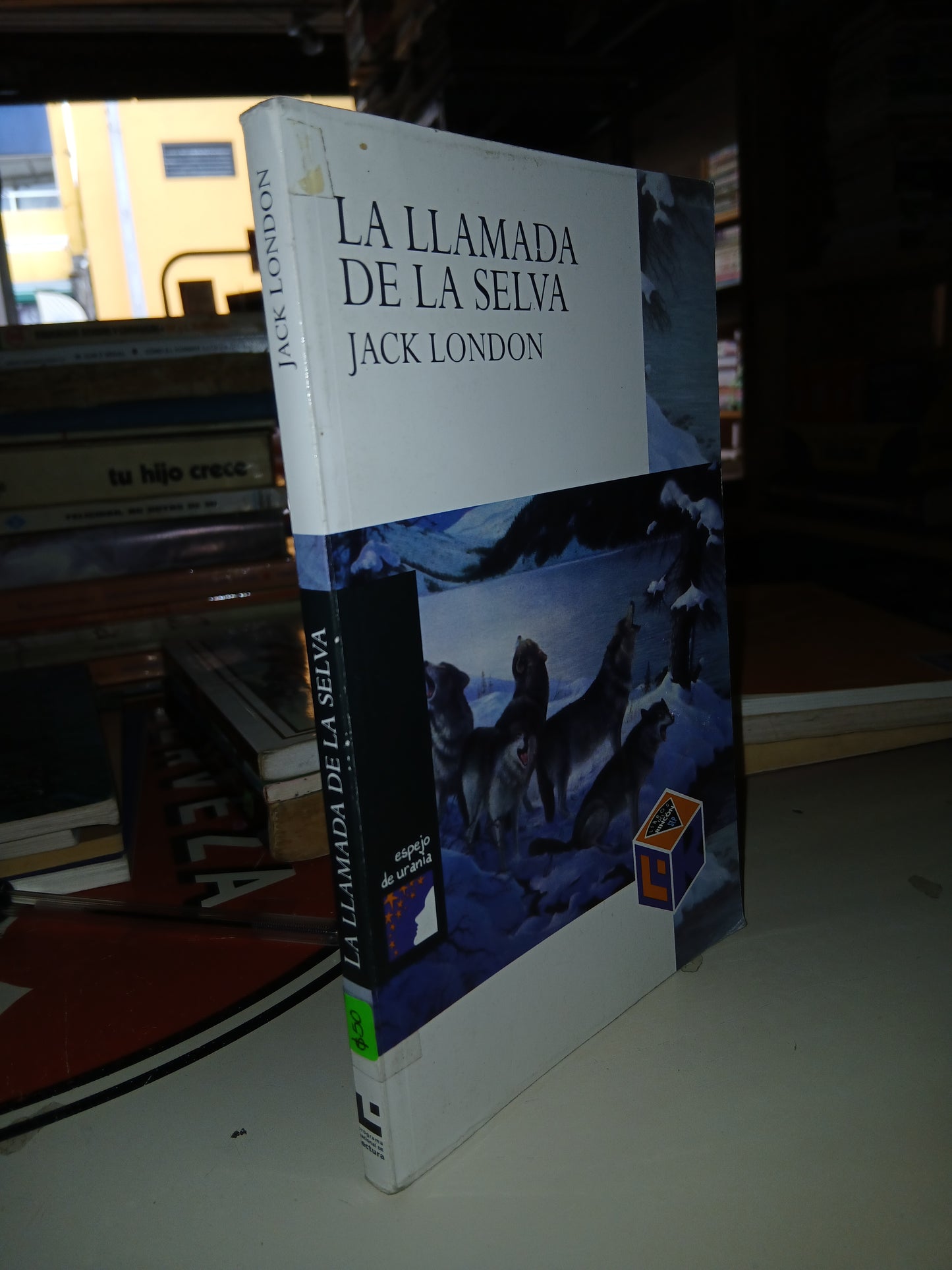 LA LLAMADA DE LA SELVA POR JACK LONDON USADO INFANTIL LITERARIO 207
