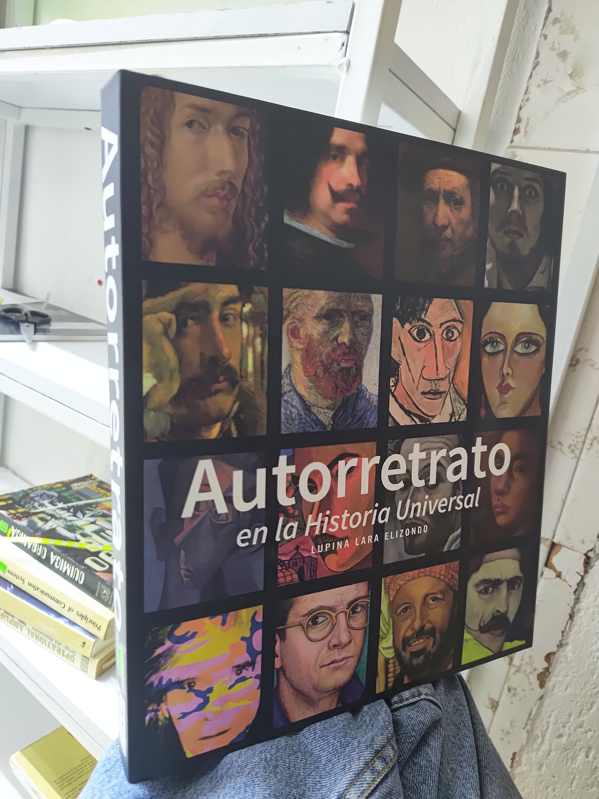 AUTORRETRATO EN LA HISTORIA UNIVERSAL POR LUPINA LARA ELIZONDO USADO ARTES JUAREZ 515