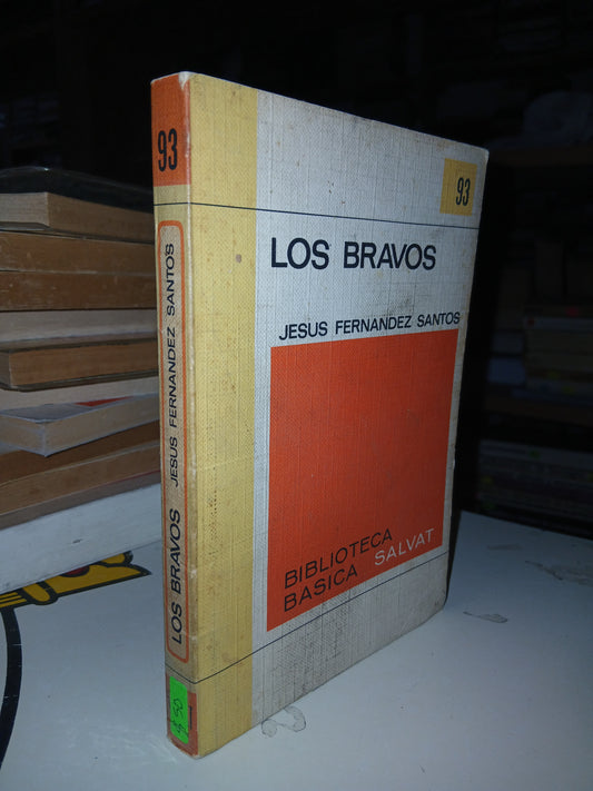 LOS BRAVOS POR JESÚS FERNÁNDEZ SANTOS USADO NOVELA LITERARIO 207