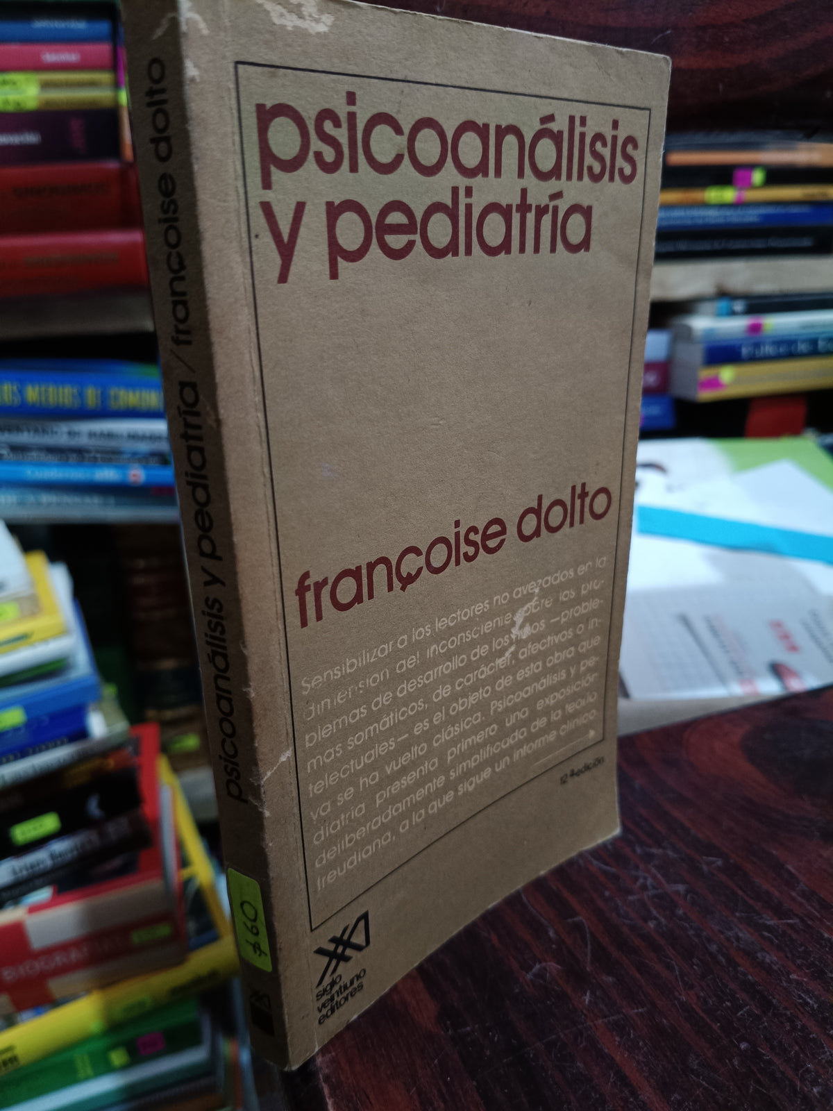 PSICOANALISIS Y PEDIATRIA FRANCOISE DOLTO USADO PSICOLOGIA LITERARIO 305