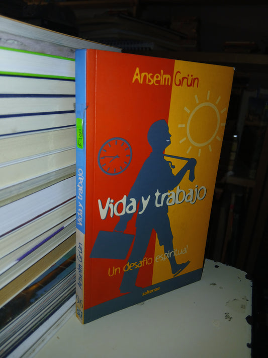 VIDA Y TRABAJO POR ANSELM GRÜN USADO SUPERACIÓN PERSONAL LITERARIO 207