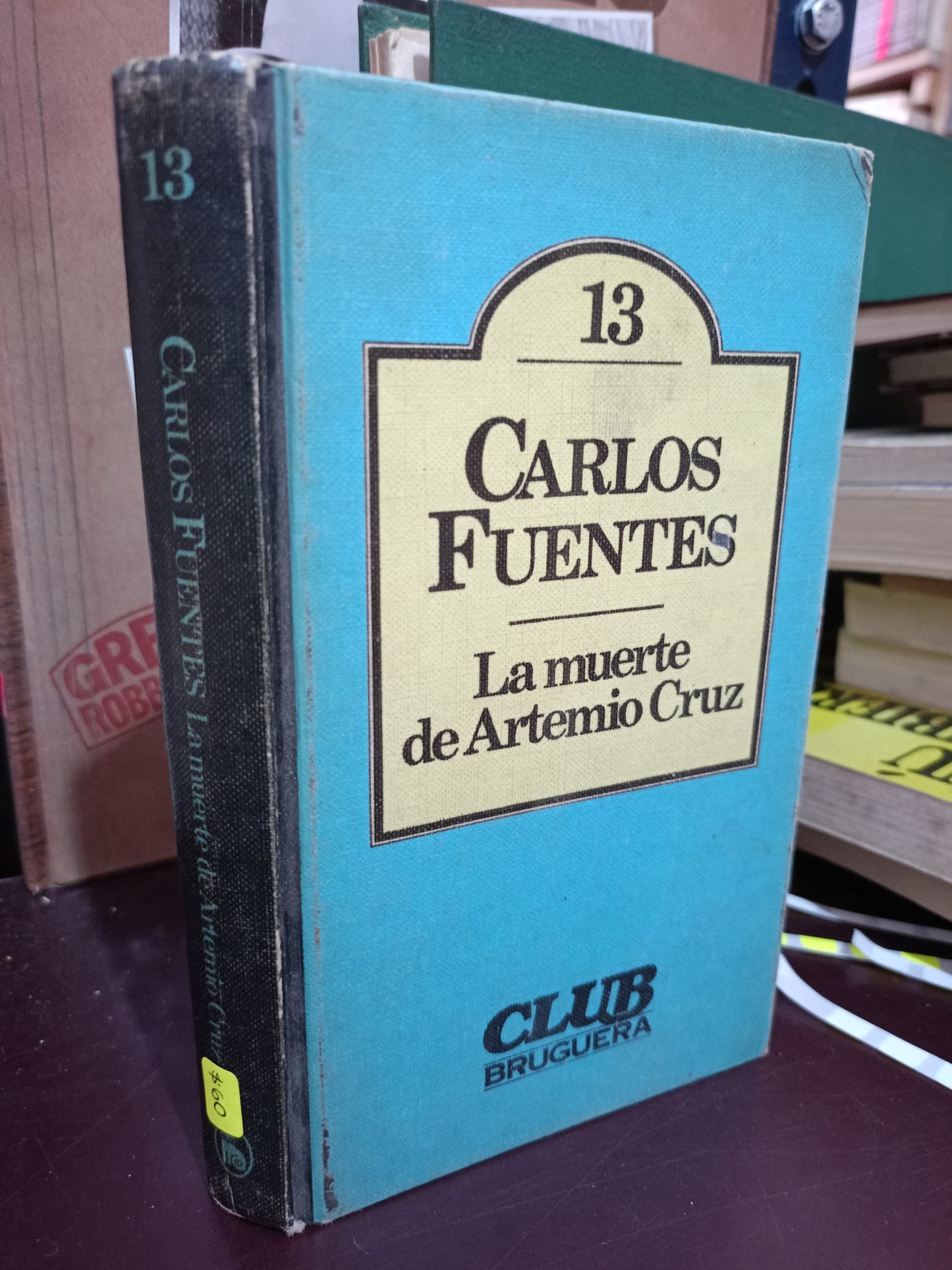 LA MUERTE DE ARTEMIO CRUZ CARLOS FUENTES USADO NOVELA LITERARIO 305