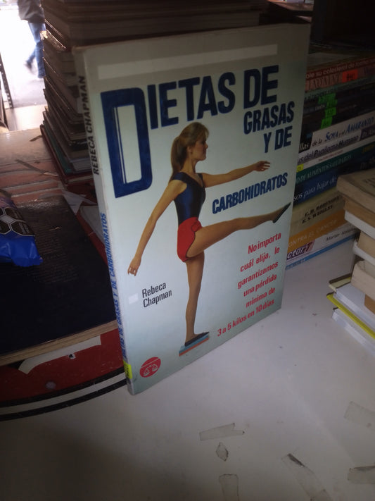 DIETAS DE GRASAS Y DE CARBOHIDRATOS POR REBCA CHAMPMAN USADO COCINA LITERARIO 207