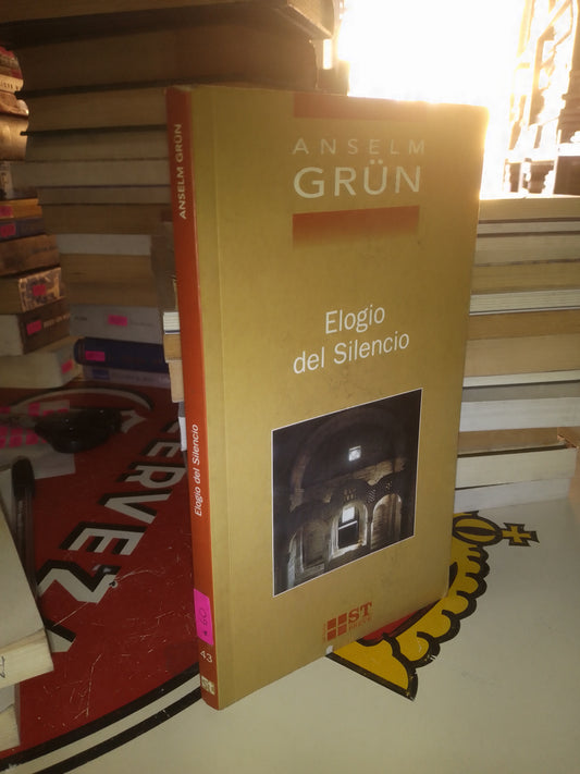 ELOGIO DEL SILENCIO POR ANSELM GRUN USADO SUPERACIÓN PERSONAL LITERARIO 207