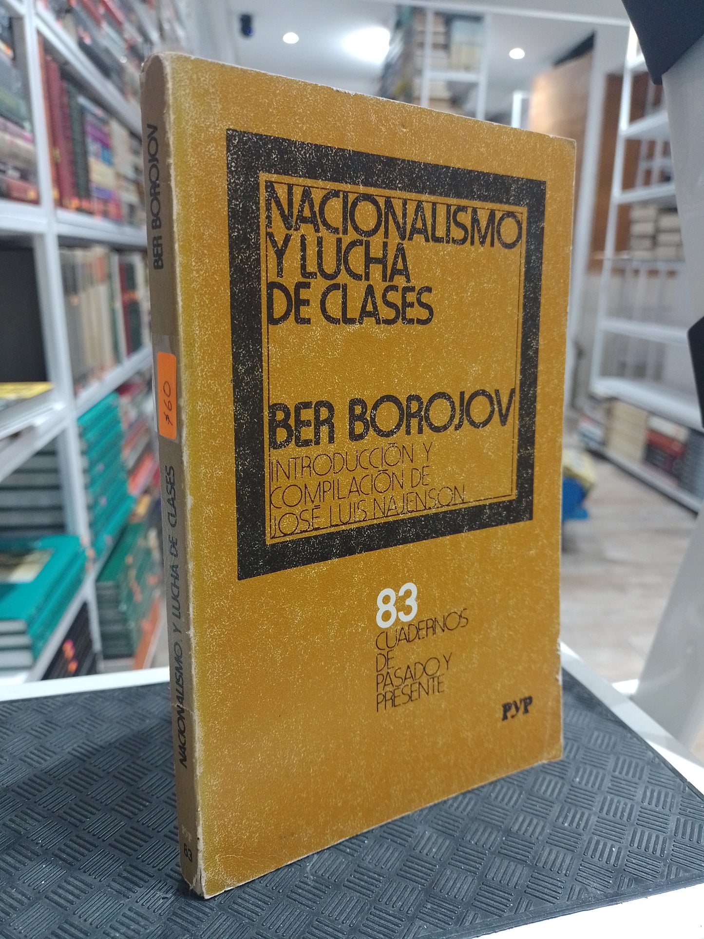NACIONALISMO Y LUCHA DE CLASES POR BER BOROJOV USADO HISTORIA JUAREZ 515