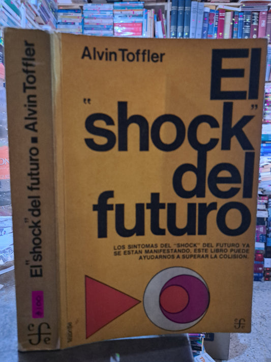 EL SHOCK DEL FUTURO ALVIN TOFFLER USADO NOVELA ALDAMA