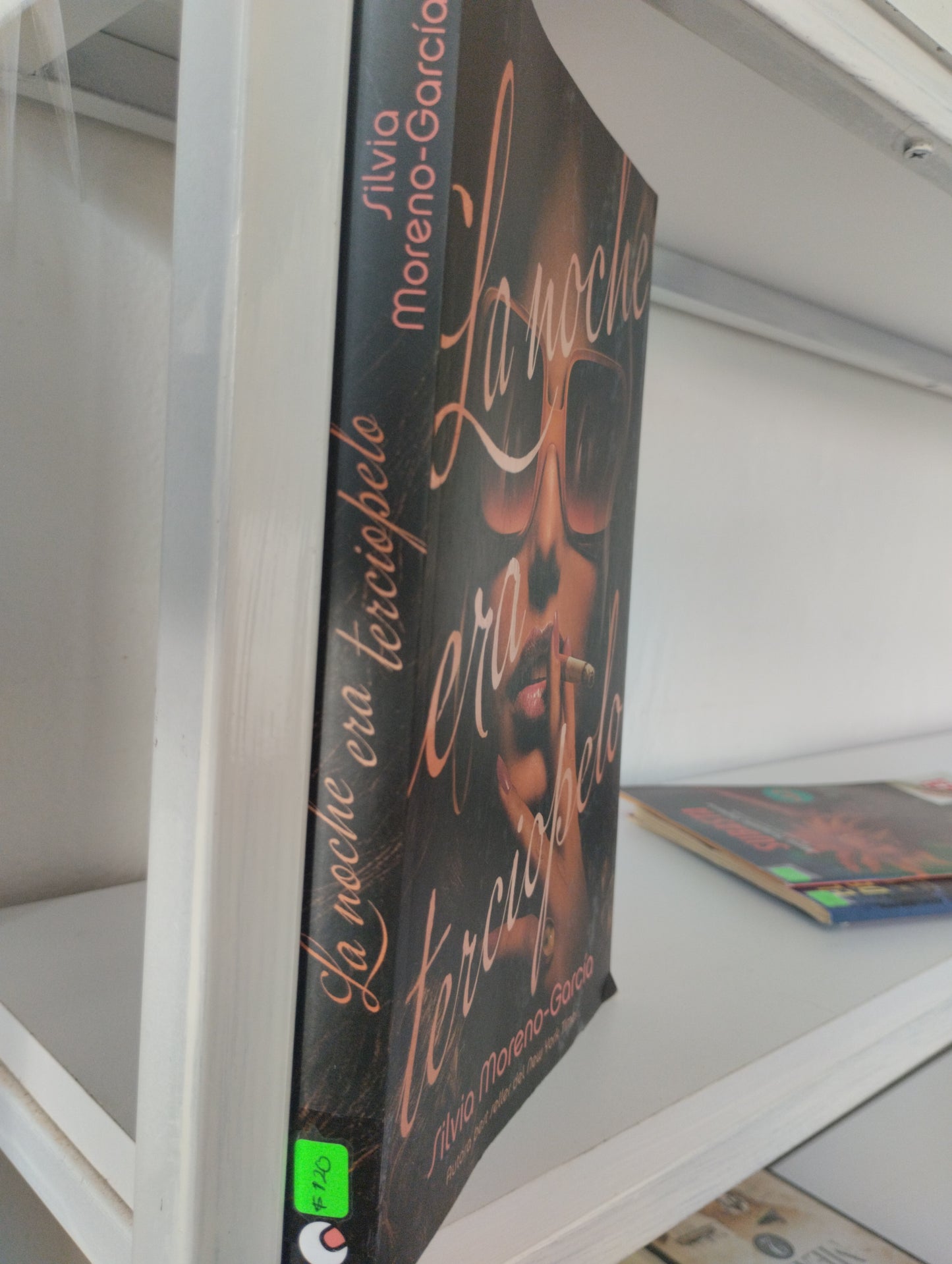 LA NOCHE ERA TERCIOPELO SILVIA MORENO GARCIA USADO NOVELAS JUAREZ 515