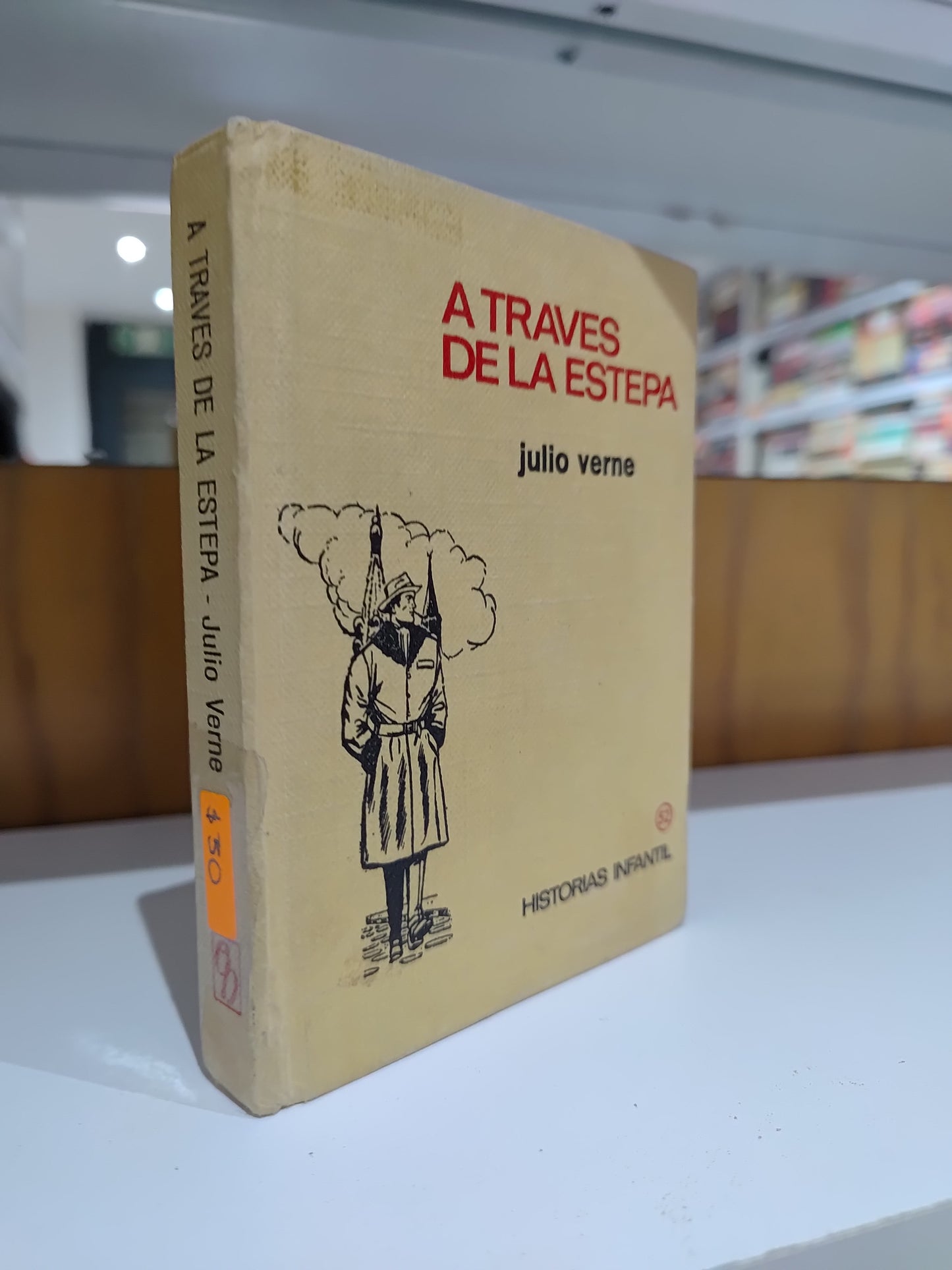 A TRAVES DE LA ESTEPA POR JULIO VERNE USADO NOVELAS JUAREZ 515