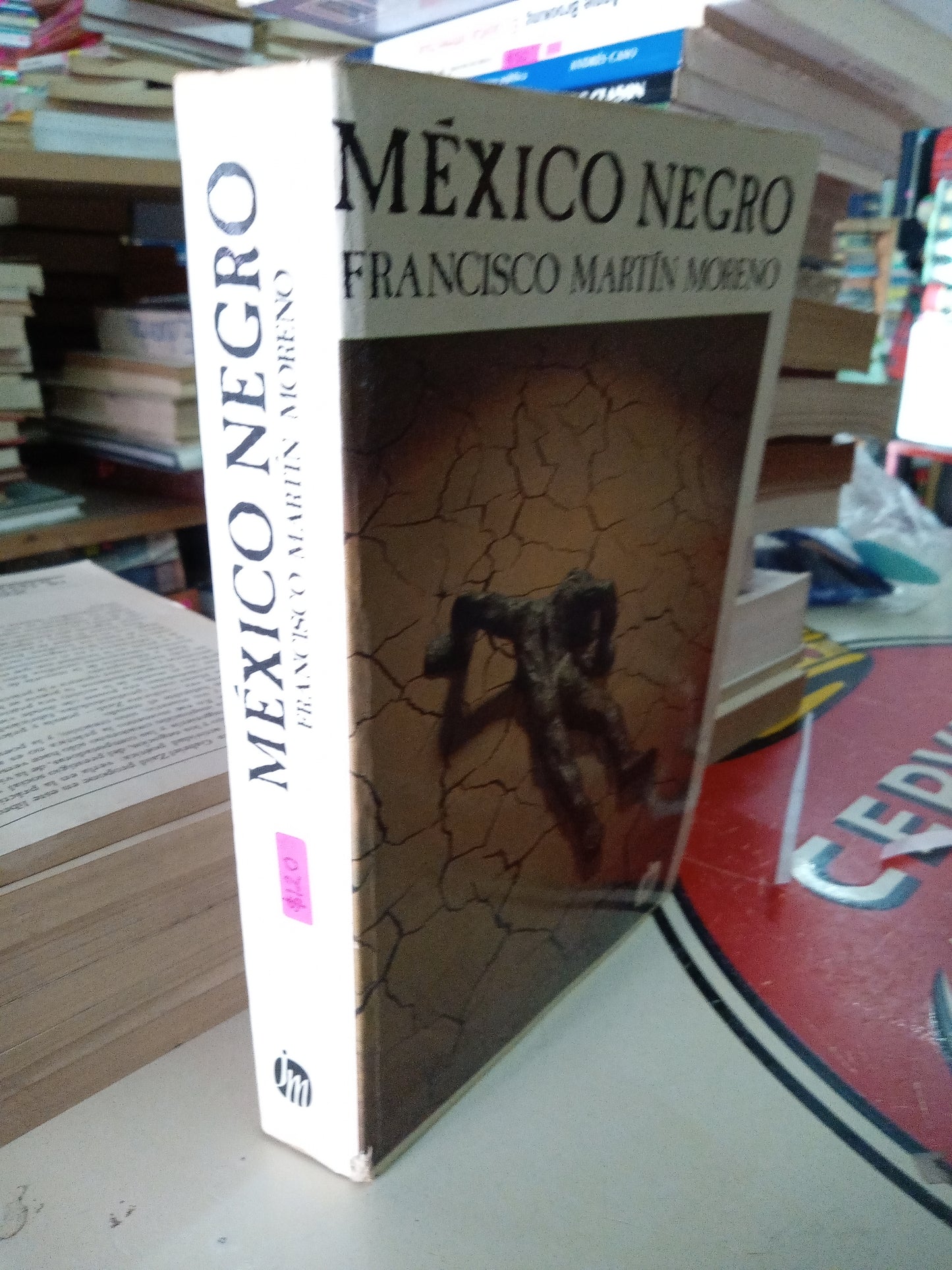 MEXICO NEGRO FRANCISCO MARTIN MORENO USADO POLÍTICA LITERARIO 207