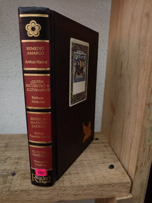 REMEDIO AMARGO ARTHUR HAILEY ¿QUIÉN SECUESTRÓ A SUZYMARSH? BARBARA NICKOLAE RINGO, EL MAPACHE LADRÓN ROBERT FRANKLIN LESLIE EL ÚLTIMO VEREDICTO HOWARD E. GOLDFLUSS USADO NOVELA LITERARIO 305