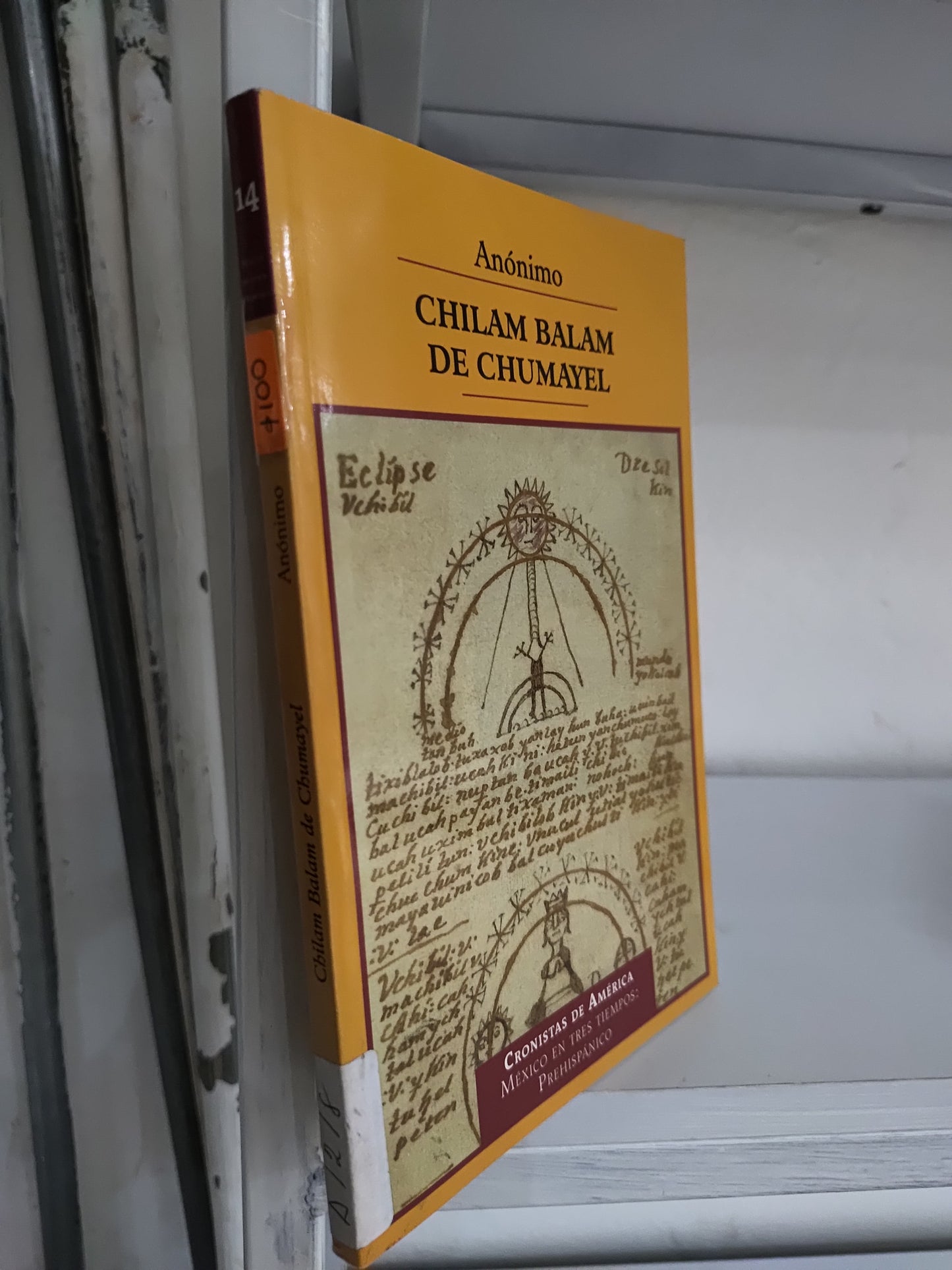 CHILAM BALAM DE CHUMAYEL TOMO 14 POR ANONIMO USADO HISTORIA JUAREZ 515