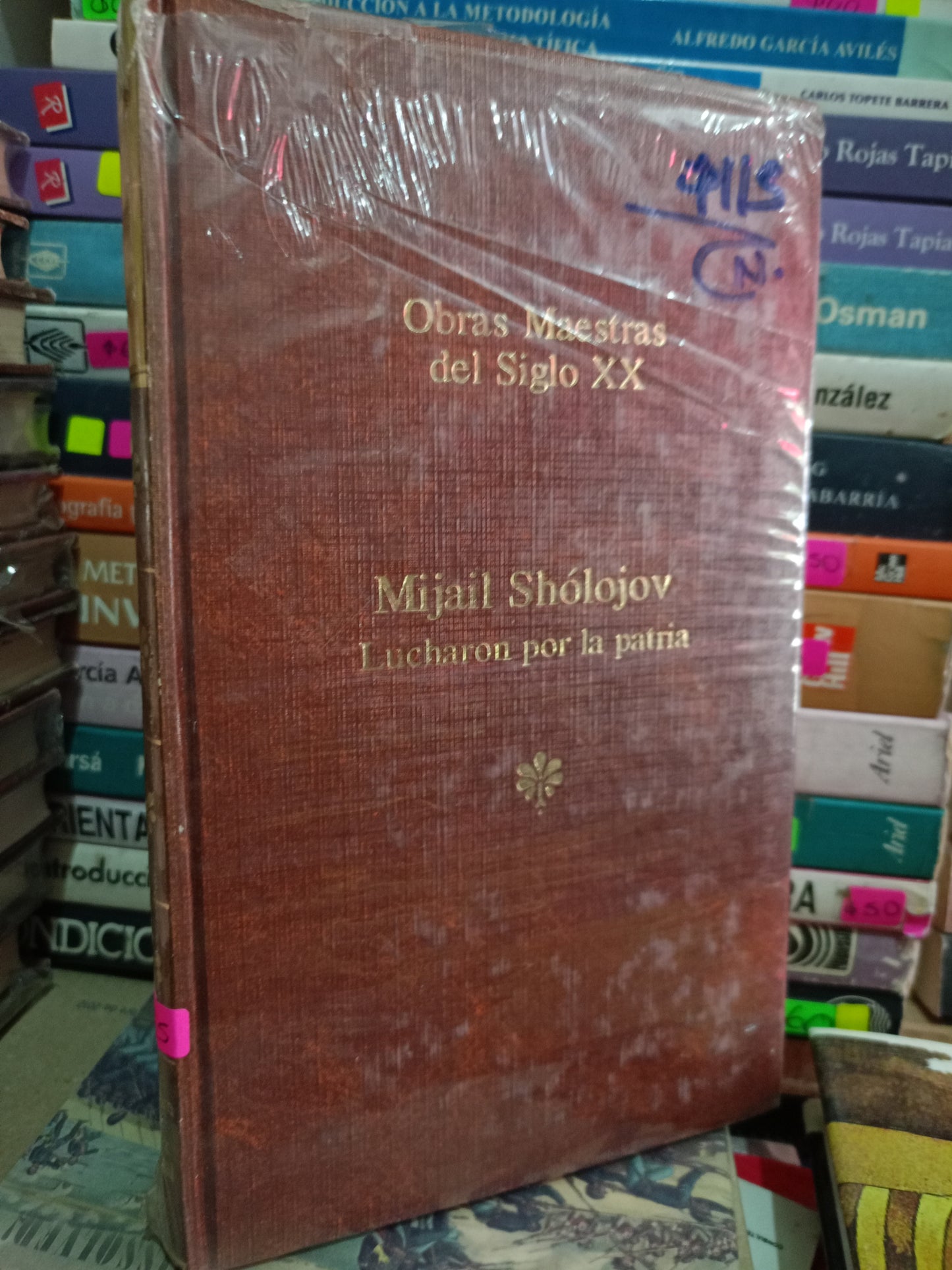 LUCHARON POR LA PATRIA POR MIJAIL SHOLOJOV USADO NOVELA LITERARIO 305