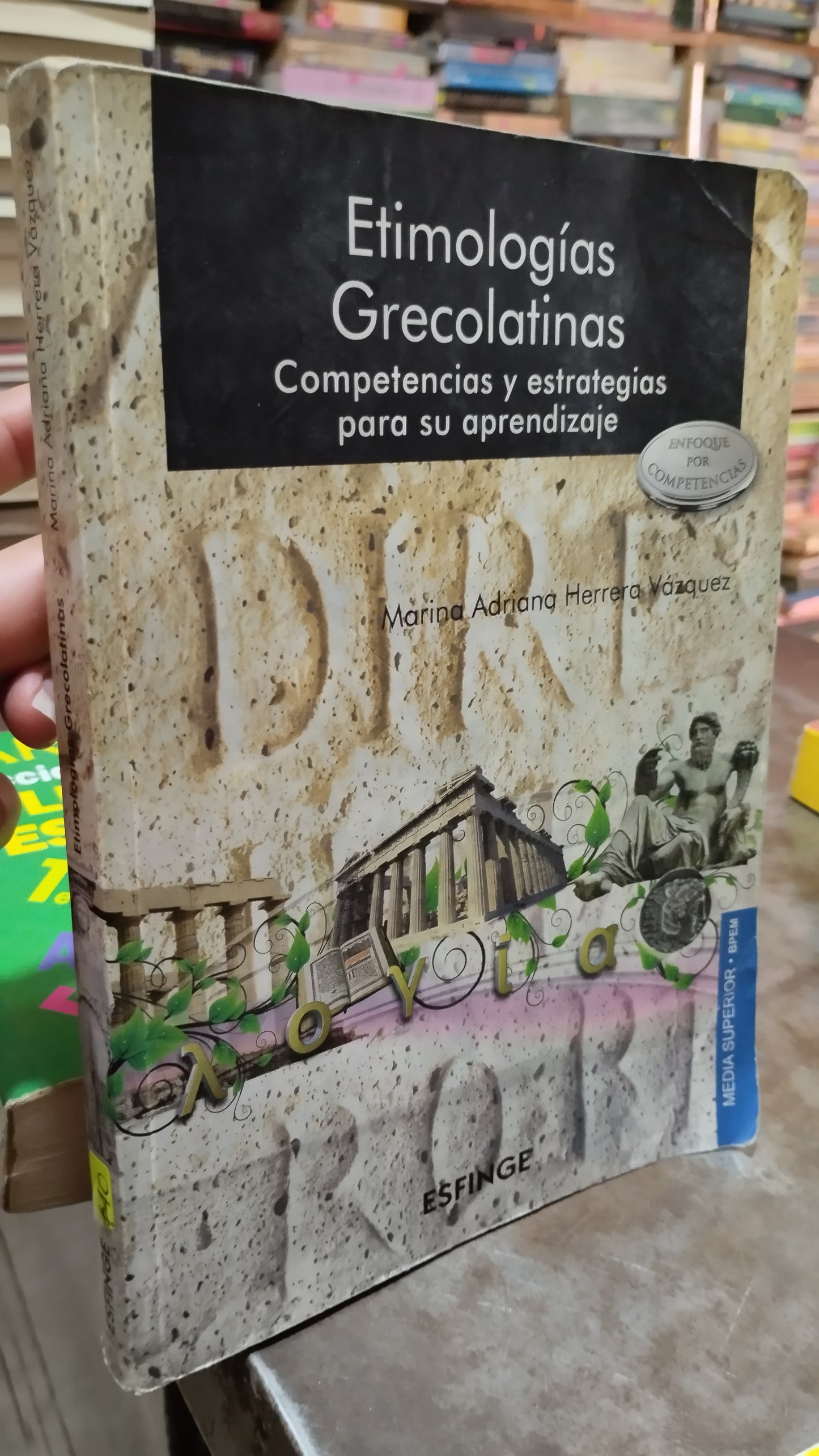 ETIMOLOGIAS GRECOLATINAS POR MARINA ADRIANA HERRERA VAZQUEZ LIBRO USADO EDUCACION ALDAMA
