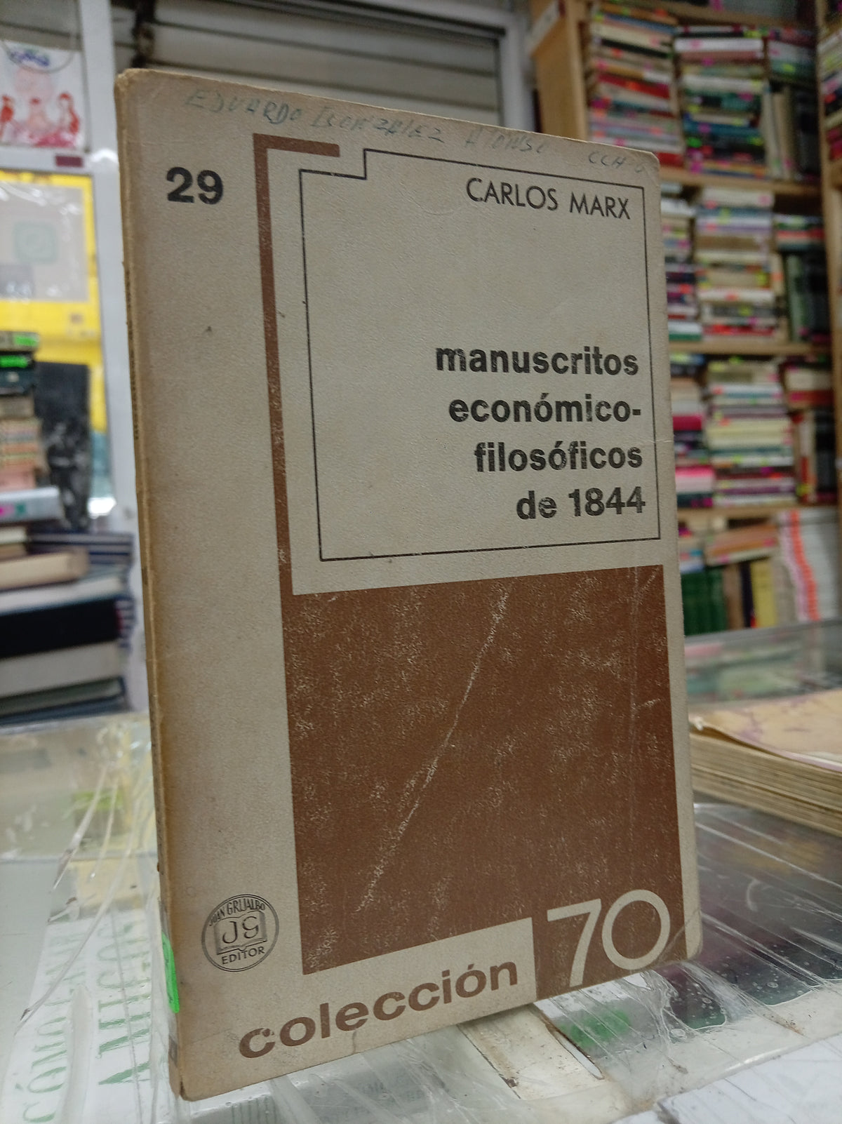 MANUSCRITOS ECONOMICO FILOSOFICOS DE 1844 POR CARLOS MARX USADO FILOSOFIA JUAREZ 507