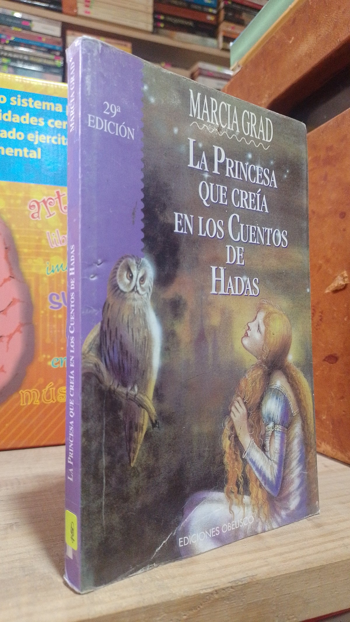 LA PRINCESA QUE CREIA EN LOS CUENTOS DE HADAS POR MARCIA GRAD USADO NOVELA ALDAMA