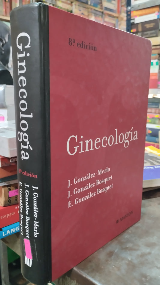 GINECOLOGIA POR J GONZALEZ MERLA LIBRO USADO SALUD ALDAMA