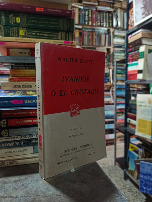 IVANHOE O EL CRUZADO POR WALTER SCOTT USADO NOVELAS ALDAMA