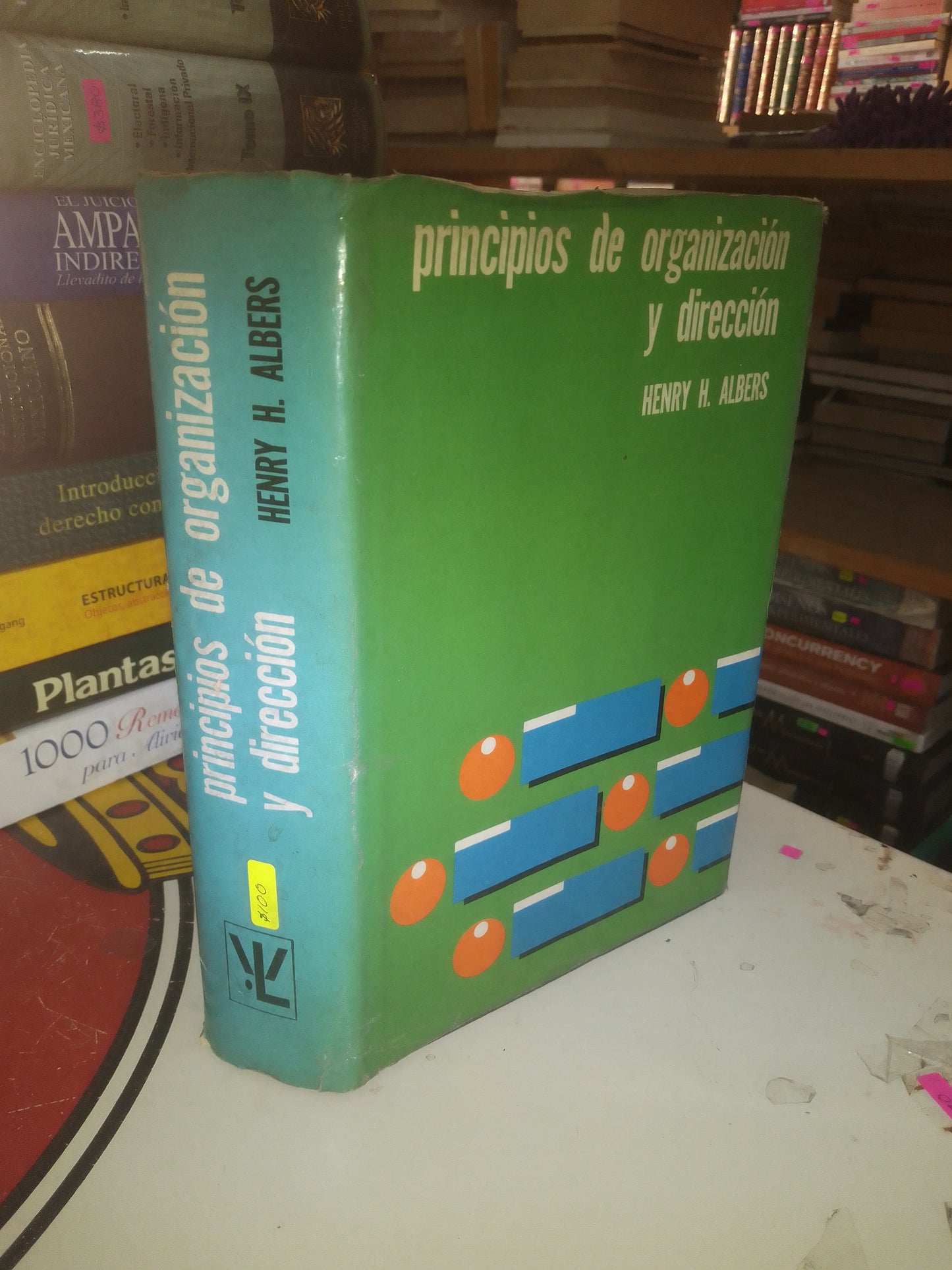 PRINCIPIOS DE ORGANIZACIÓN Y DIRECCIÓN POR HENRY H. ALBERS USADO ADMINISTRACIÓN LITERARIO 207