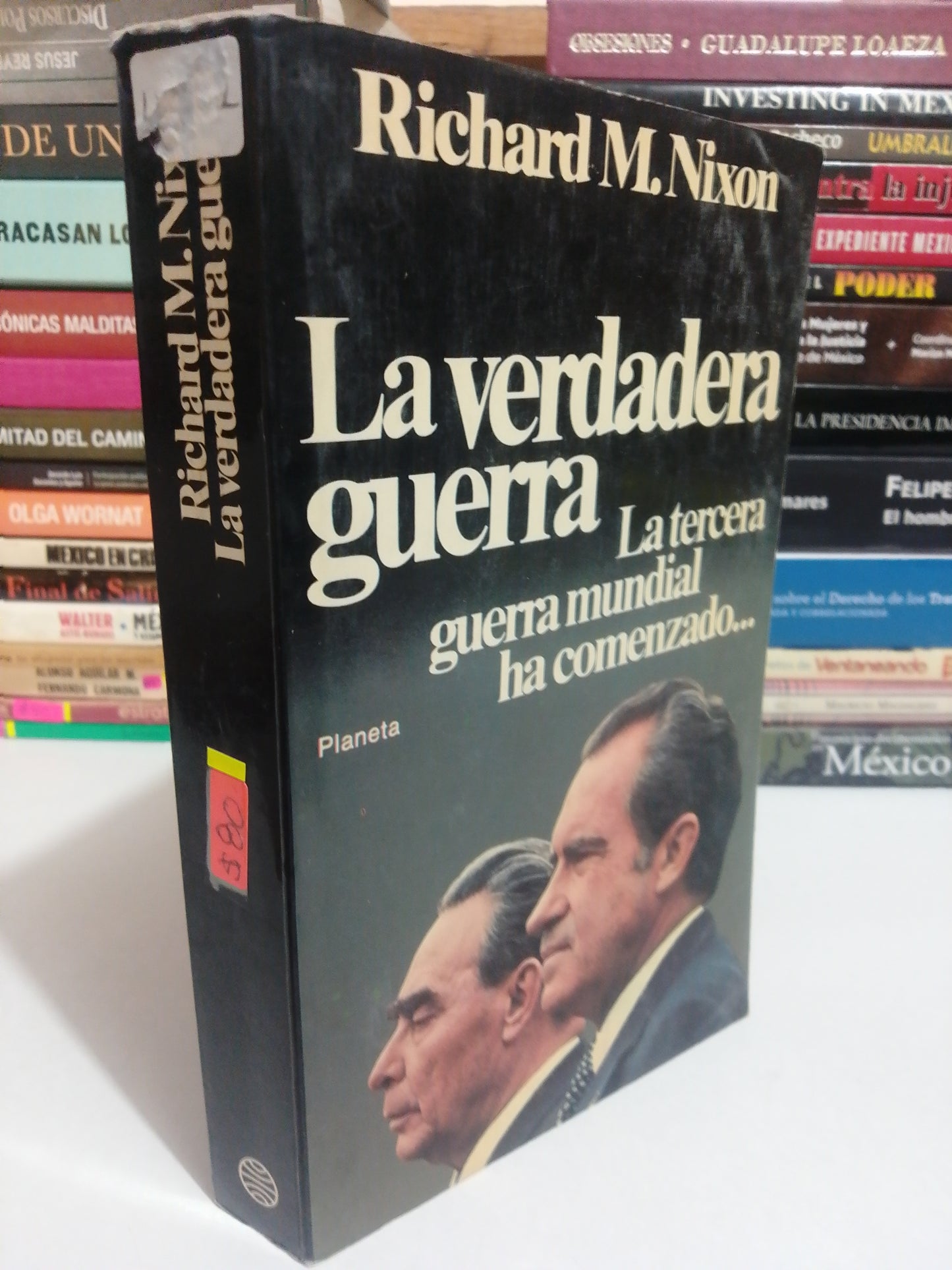 LA VERDADERA GUERRA POR RICHARD M.NIXON USADO POLÍTICA JUÁREZ