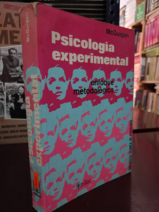 PSICOLOGÍA EXPERIMENTAL ENFOQUE METODOLÓGICO POR F.J. MCGUIGAN USADO PSICOLOGÍA LITERARIO 305