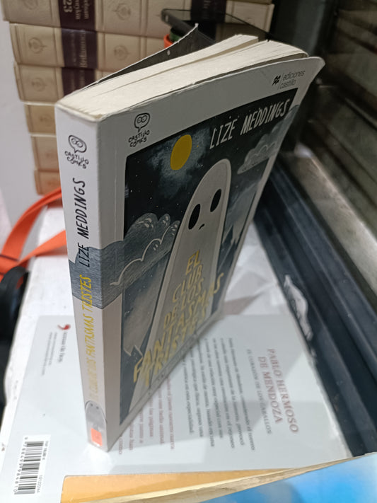EL CLUB DE LOS FANTASMAS TRISTES POR LIZE MEDDINGS USADOS NOVELAS JUAREZ 515