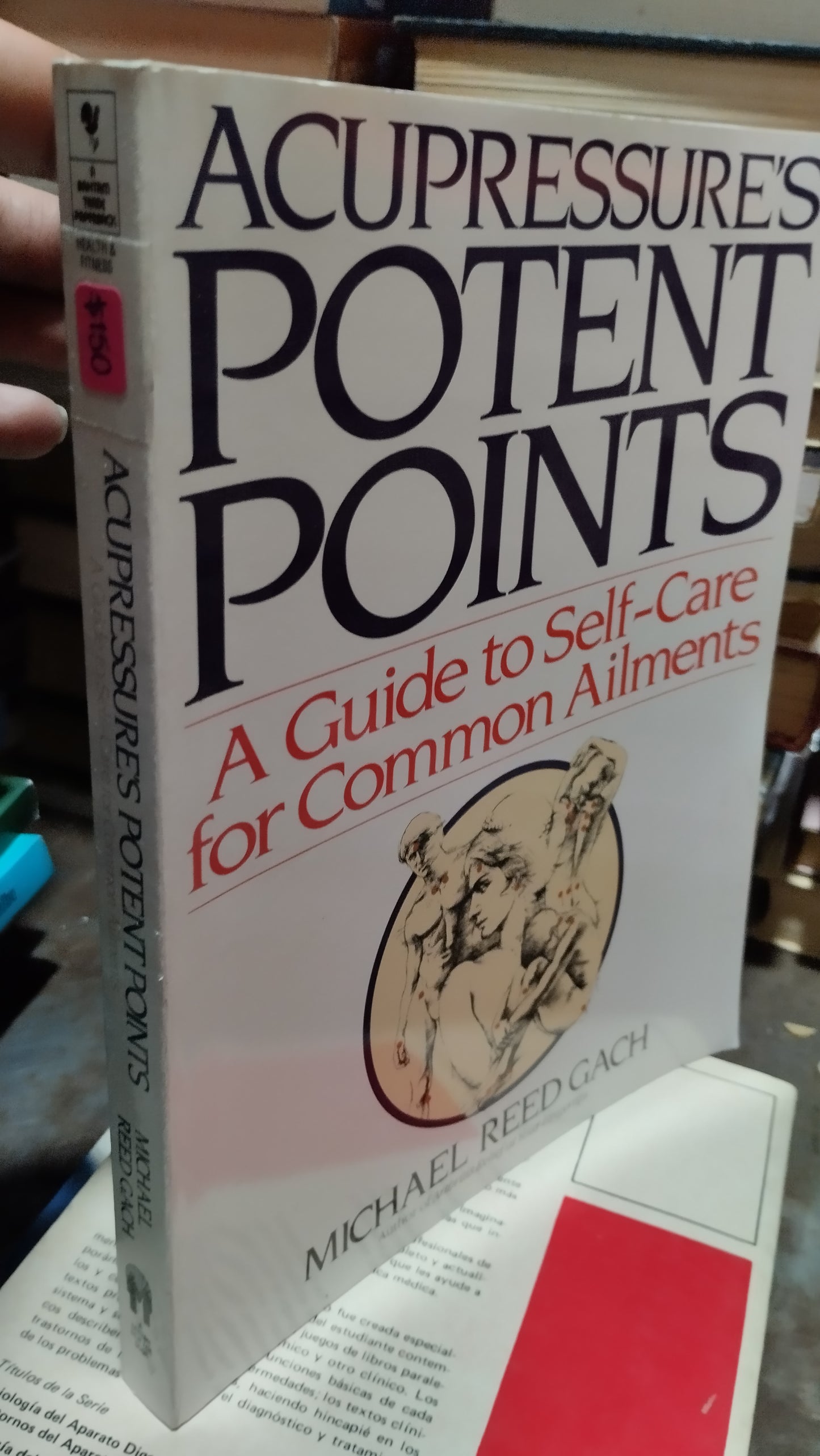 ACUPRESSURES POTENT POINTS POR MICHAEL REED GACH LIBRO USADO SALUD ALDAMA