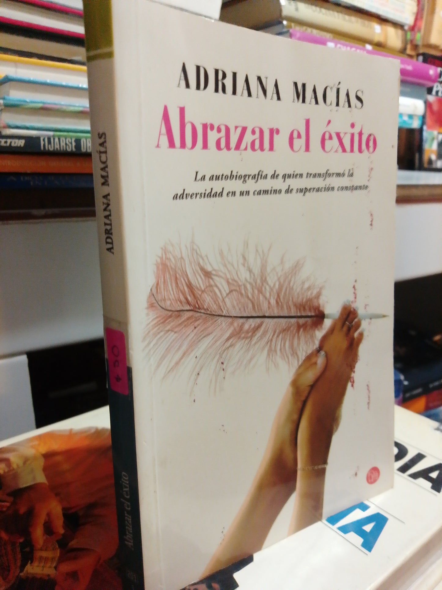 ABRAZA EL EXITO POR ADRIANA MACÍAS USADO SUPERACIÓN PERSONAL JUÁREZ
