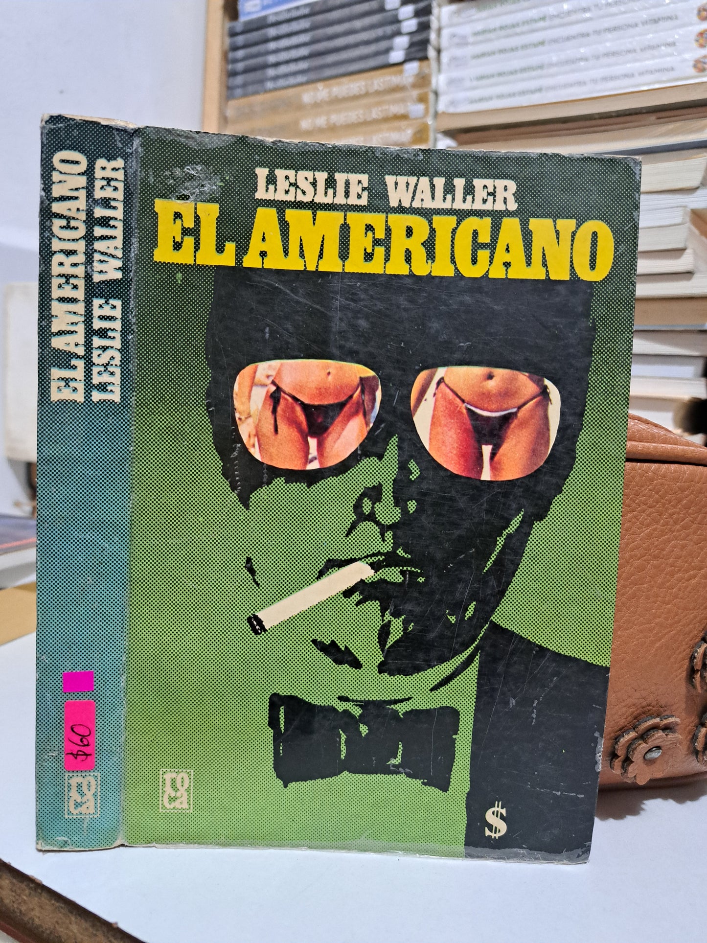 EL AMERICANO LESLIE WALLER USADO NOVELA JUÁREZ