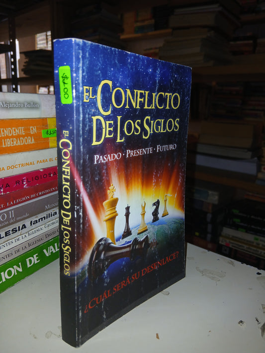 EL CONFLICTO DE LOS SIGLOS POR E.G. WHITE USADO RELIGIÓN LITERARIO 207