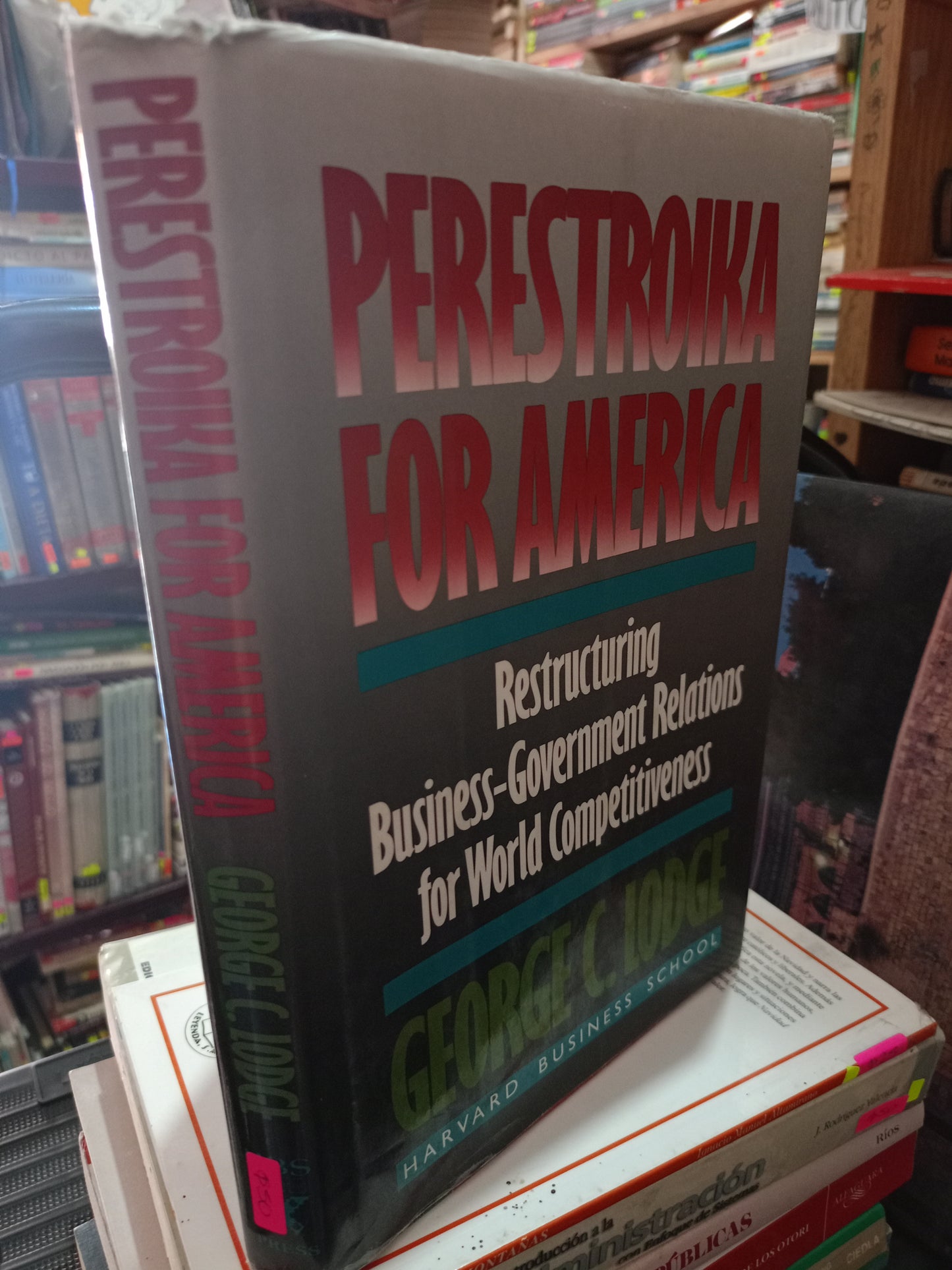 PERESTROIKA FOR AMERICA POR GEORGE C. LODGE USADO IDIOMAS LITERARIO 305
