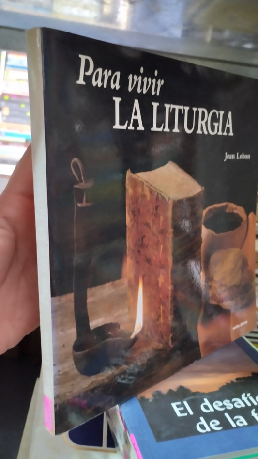 PARA VIVIR LA LITURGIA POR JEAN LEBON LIBRO USADO RELIGION ALDAMA