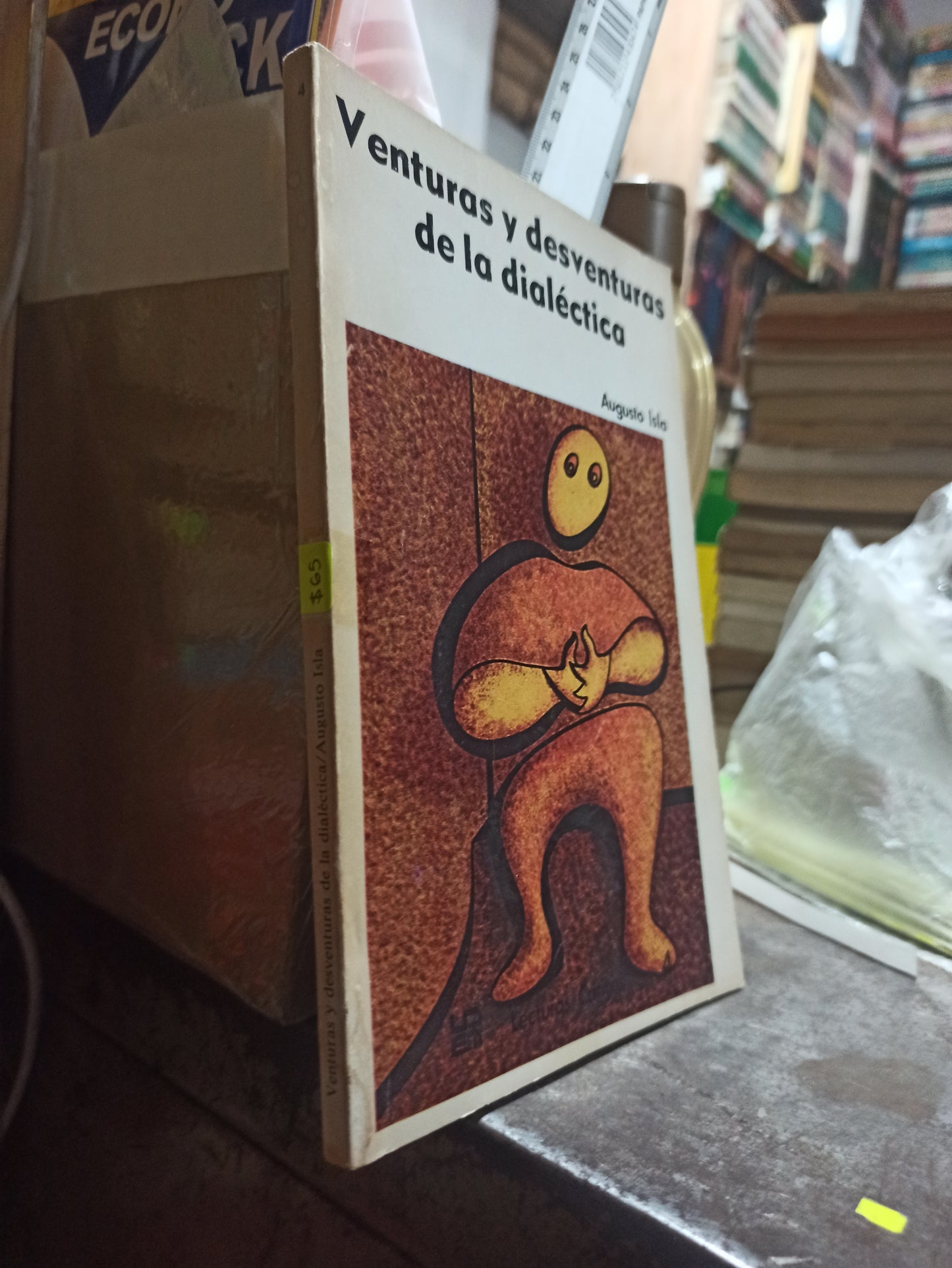 VENTURAS Y DESVENTURAS DE LA DIALECTICA POR AUGUSTO ISLA USADO SOCIOLOGÍA ALDAMA