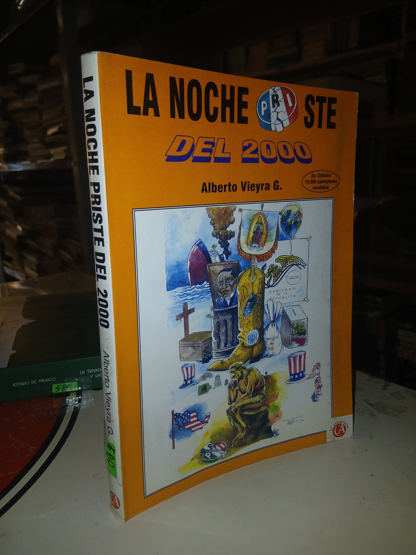 LA NOCHE PRISTE DEL 2000 POR ALBERTO VIERA G. USADO POLÍTICA LITERARIO 207