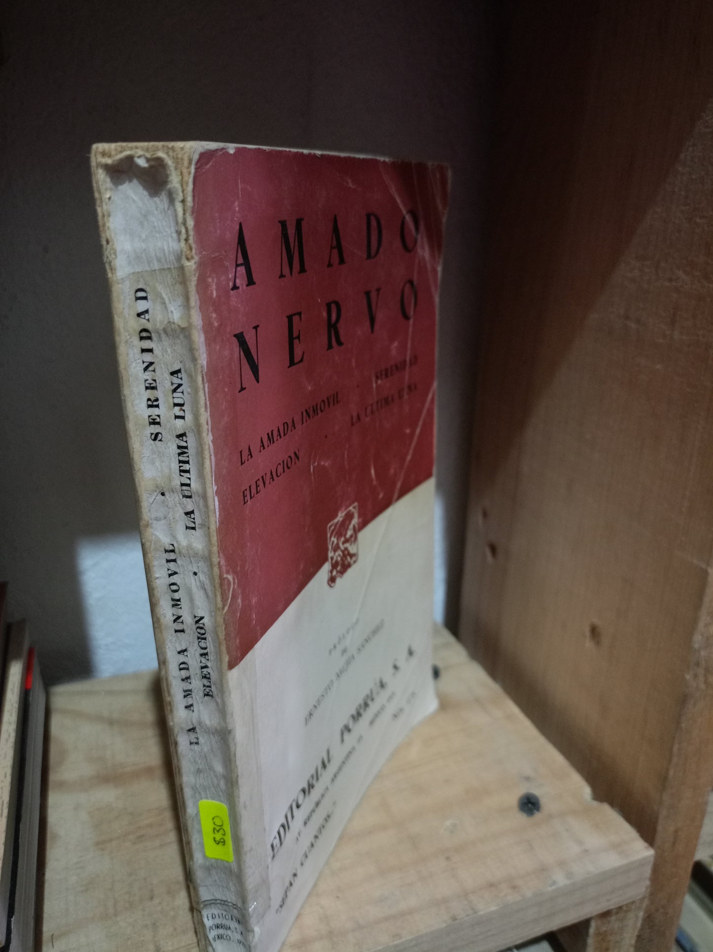 LA AMADA INMOVIL SERENIDAD ELEVACION LA ULTIMA LUNA POR AMADO NERVO USADO POESIA LITERARIO #305