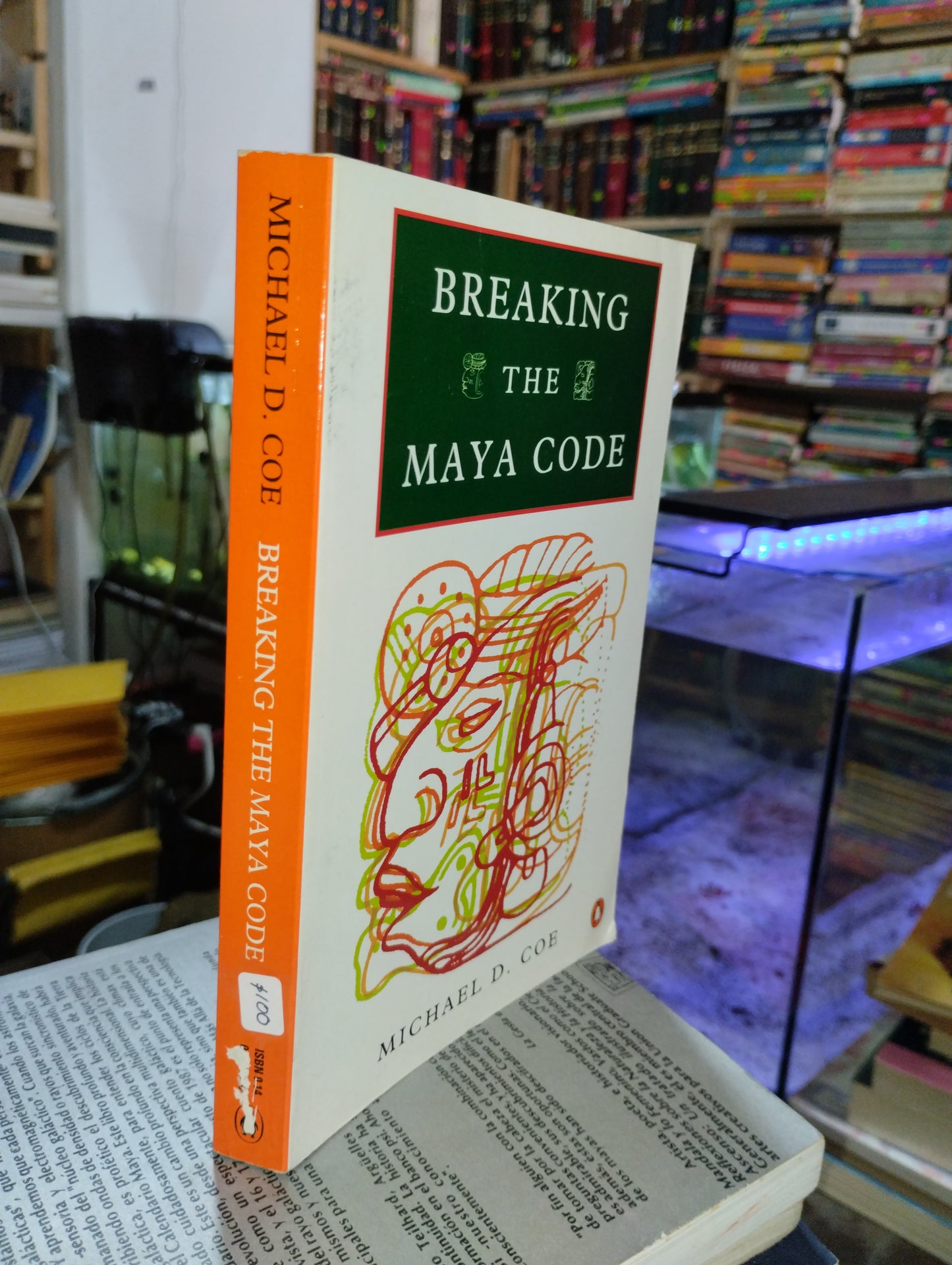 BREAKING THE MAYA CODE POR MICHAEL D. COE USADO HISTORIA ALDAMA