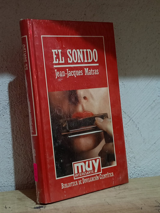 EL SONIDO POR JEAN JACQUES MATRAS USADO CIENCIA LITERARIO 305