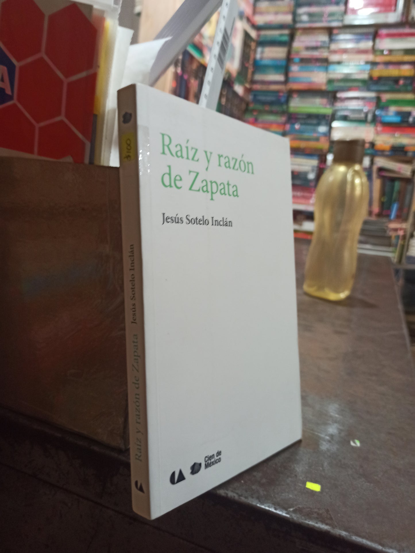 RAIZ Y RAZON DE ZAPATA POR JESUS SOTELO INCLAN USADO HISTORIA ALDAMA