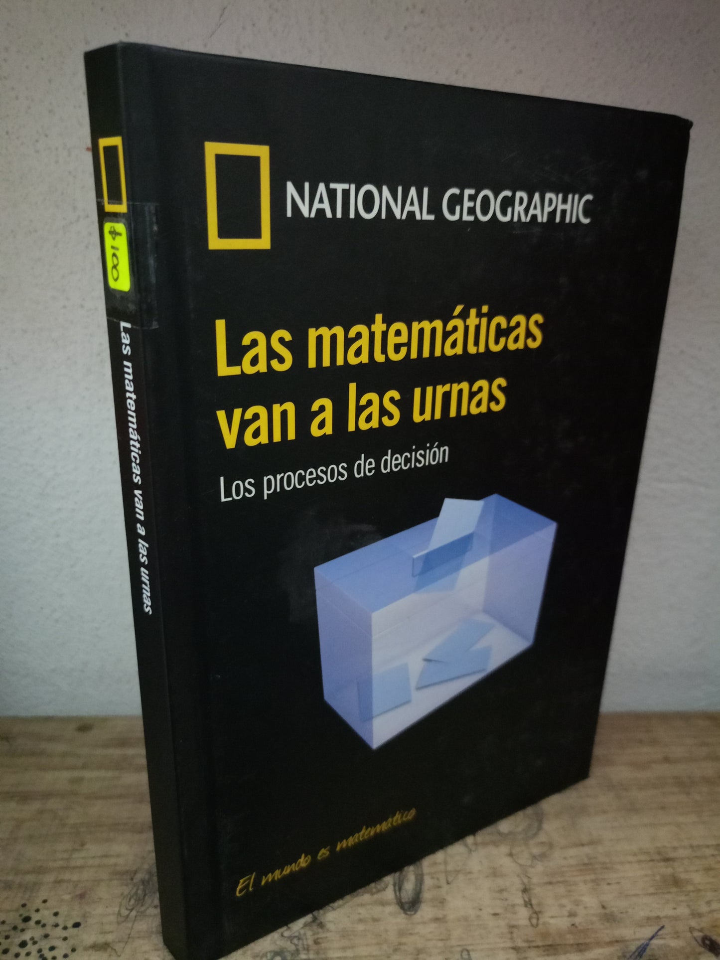 LAS MATEMATICAS VAN A LAS URNAS LOS PROCESOS DE DECISION USADO CIENCIA LITERARIO 305