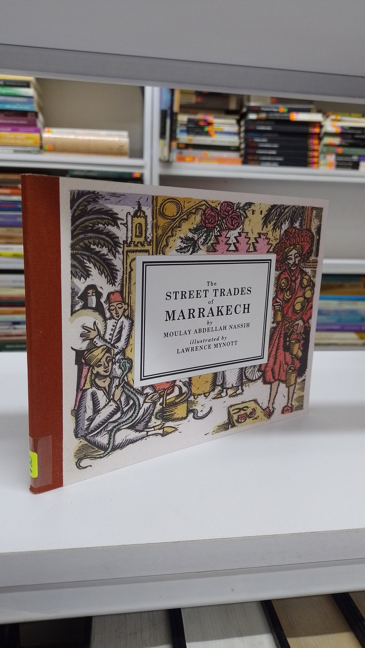 THE STREET TRADES OF MARRAKECH POR MOULAY ABDELLAH NASSIH USADO IDIOMAS JUAREZ 515