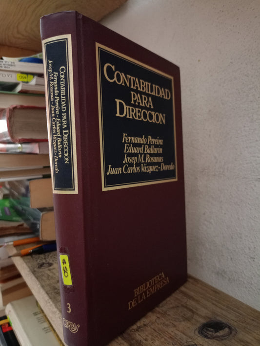 CONTABILIDAD PARA DIRECCIÓN POR FERNANDO PEREYRA Y OTROS USADO ADMINISTRACIÓN LITERARIO 305