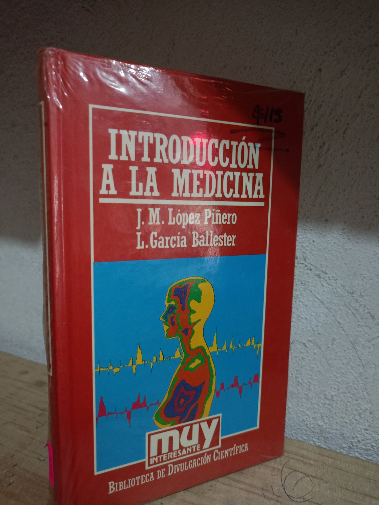 INTRODUCCION A LA MEDICINA POR J.M. LOPEZ PIÑARO, L.GARCIA BALLESTER USADO CIENCIA LITERARIO 305