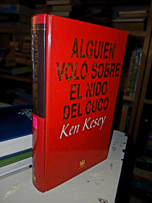 ALGUIEN VOLÓ SOBRE EL NIDO DEL CUCO POR KEN KESEY USADO  LITERARIO 207