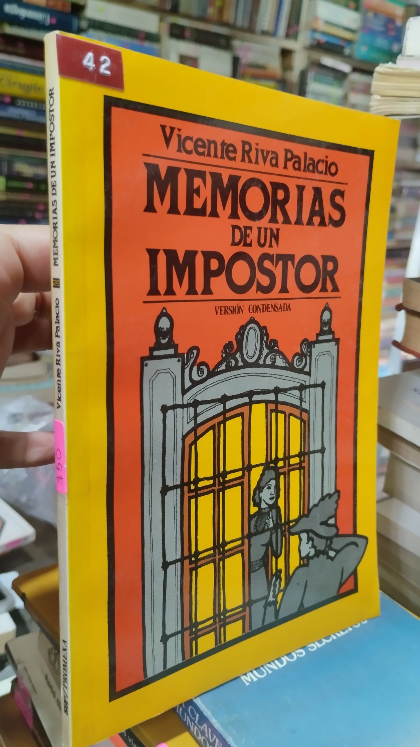 MEMORIAS DE UN IMPOSTOR POR VICENTE RIVA PALACIO LIBRO USADO NOVELAS ALDAMA