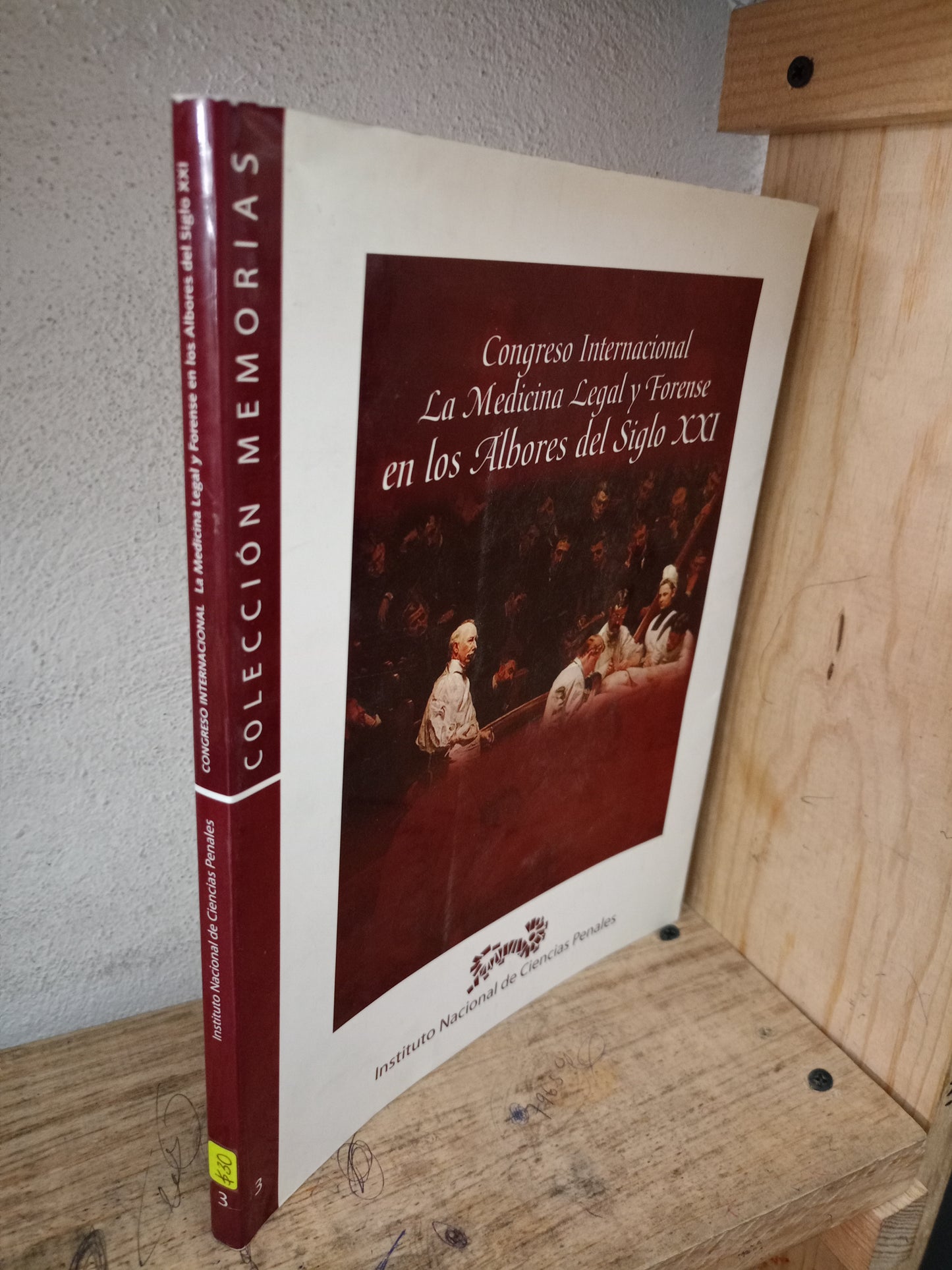 CONGRESO INTERNACIONAL LA MEDICINA LEGAL Y FORENSE EN LOS ALBORES DEL SIGLO XXI USADO DERECHO LITERARIO 305