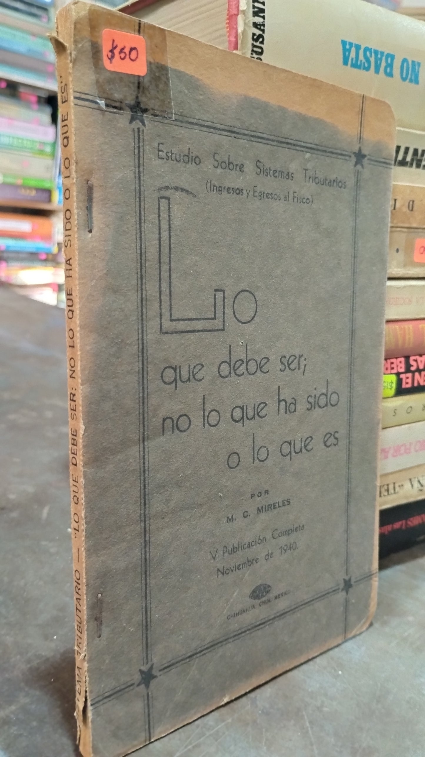 LO QUE DEBE SER NO LO QUE HA SIDO O LO QUE ES POR M C MIRELES LIBRO USADO ANTIGUO ALDAMA